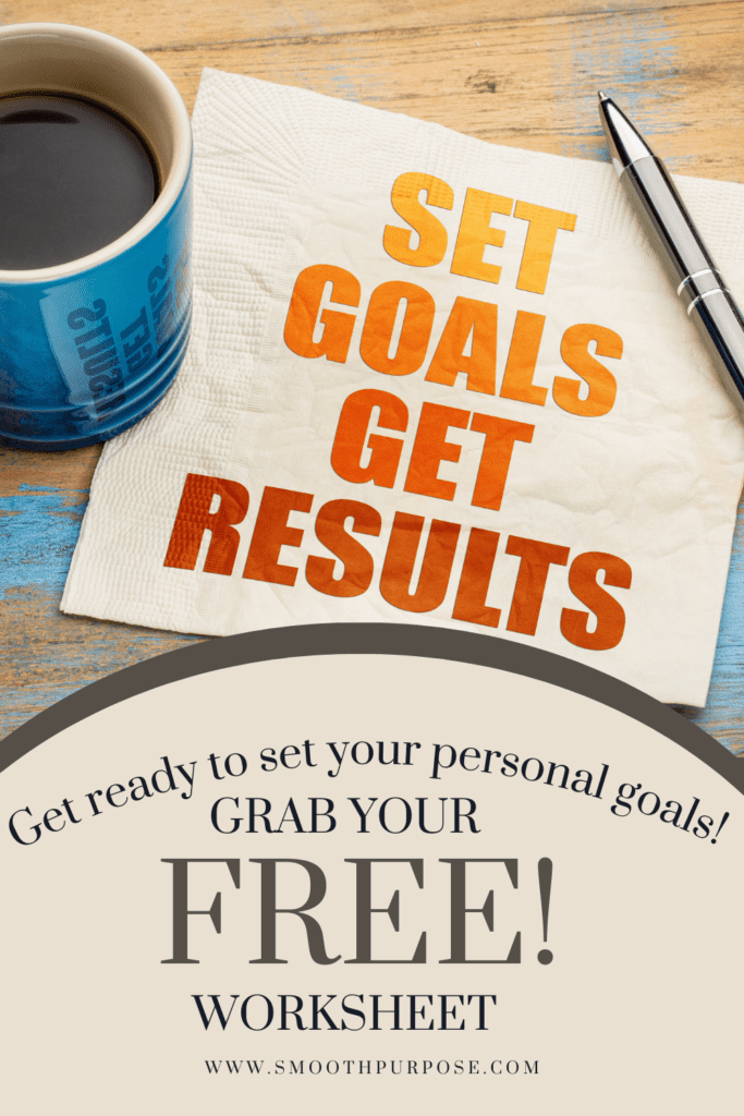 set goals, get results, Free worksheet