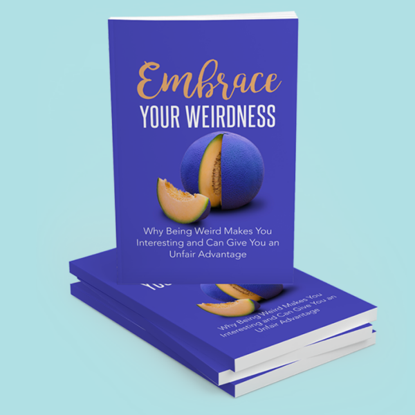 Embrace Your Weirdness Ebook